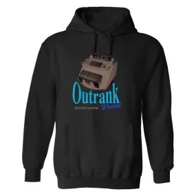 Outrank Never Not Counting Hoodie (Black)